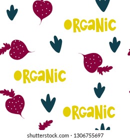 Hand drawn seamless pattern with lettering organic and beetroots. Perfect for wrapping paper, print design, package design. Vector illustration