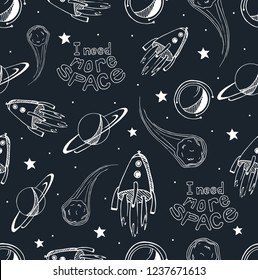 Hand drawn seamless pattern. Space background. I need more space.