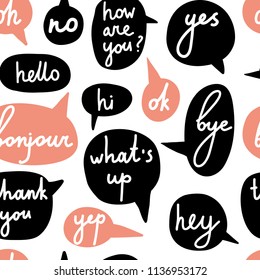 Hand drawn seamless pattern with speech bubbles. Short messages: hi, hello, hey, ok, yes, no, thank you. Vector black, white and pink comic style texture with hand written text. 