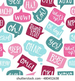 Hand drawn seamless pattern with varicolored speech bubbles with handwritten short phrases yes, thank you, bye, ok, hooray, omg, wow, oh boy, xoxo, what's up, ouch, oh, yeah, oh no, nope, yep, hello