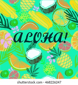 Hand drawn seamless pattern. Vector background. Summer theme. Text "ALOHA" , pineapple, orange, lemon, coconut, palm, flowers, grapefruit.