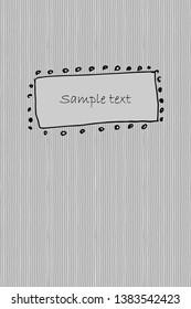 Hand drawn seamless striped background with decorative frame and place for text. Template for decoration of postcards, covers, invitations. Vector black and white illustration.