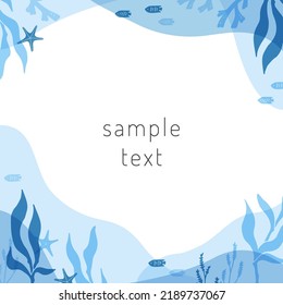 hand drawn seaweeds and sea life frame