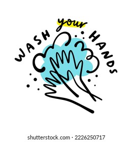 Hand drawn self care doodle art soap and lettering text about washing hands, antimicrobial illustration, stay safe and sanitize in pandemy time. Kawaii childish cute style drawing.