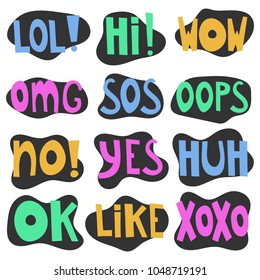 Hand drawn set, doodle speech bubbles with text words - lol, hi, wow, omg, sos, oops, no, yes, huh, ok, like, xoxo. Isolated on white background. Vector image