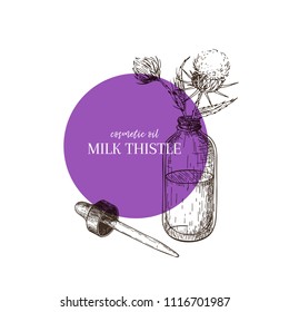 Hand drawn set of essential oils. Vector milk thistle flower. Medicinal herb with glass dropper bottle. Engraved art. Good for cosmetics, medicine, treating, aromatherapy, package design health care.