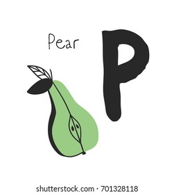 Hand drawn set of fruit and letter. Vector artistic drawing food and alphabet. Summer illustration pear