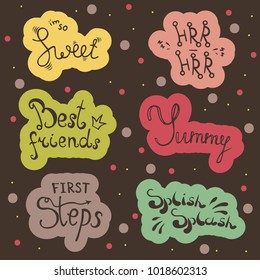 Hand drawn set, inspirational quote about baby for your designs cards, scrapbook albums Vector illustration