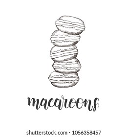 Hand drawn set of macaroons. Desert design for menu, advertising and banners. Sketch, lettering.
