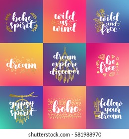 hand drawn set of quotes about wild spirit, gypsy. be free phrases for card or poster. Vector inspirational quote. white and golden ink on hipster gradient background. Boho saying for your design.