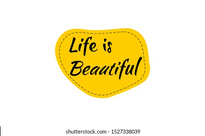 Hand drawn set of speech bubbles with dialog words doodle. Life is beautiful Vector bubbles speech doodle set. Colorful speech bubbles for decoration of kids, illustrations, comics, badged