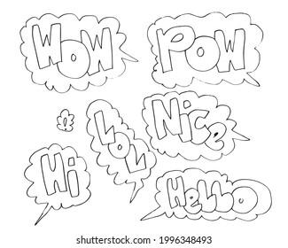 Hand drawn set of speech bubbles with handwritten short phrases  wow,nice,hi,lol,pow,hello on white background.
