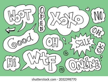 Hand drawn set of speech bubbles with handwritten short phrases  woot, open, xoxo, good, sale, wtf, online and more on green background.