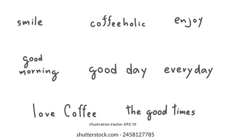 Hand drawn set of speech bubbles with handwritten short phrases on white background, Vector illustration EPS 10