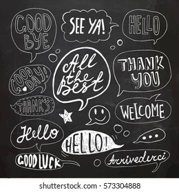 Hand drawn set of speech bubbles with handwritten short phrases: Hello, Thank You, Good Bye, Welcome, Good Luck, All The Best, See Ya, Good Day. Vector illustration.