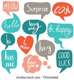 Hand drawn set of speech bubbles with short messages: hi, hello, hey, surprise, love you, good luck, kiss me. Vector colorful set with hand written text 