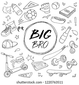 Hand drawn set of teenage lifestyle elements: skate, shoes, headphones, scooter, soccer ball, bat. Doodle sketch style unique text: Big Bro. Vector illustration drawn by brush-pen.