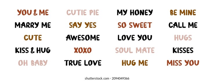 Hand drawn set with Valentines lettering isolated on white background. Kiss and hug, love you, miss you, say yes, call me. Romantic quotes for Valentines day and holidays. Celebration design elements