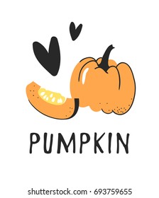 Hand drawn set of vegetable and text. Vector artistic drawing food. Summer illustration pumpkin