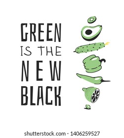 Hand drawn set of vegetables, fruits and eco friendly words. Vector artistic doodle drawing food and Vegan quote. Vegetarian illustration and positive text GREEN IS NEW BLACK