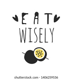 Hand drawn set of vegetables, fruits and eco friendly words. Vector artistic doodle drawing food and Vegan quote. Vegetarian illustration and positive text EAT WISELY