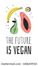 Hand drawn set of vegetables, fruits and eco friendly words. Vector artistic doodle drawing food and Vegan quote. Vegetarian illustration and positive text THE FUTURE IS VEGAN