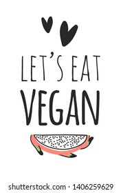 Hand drawn set of vegetables, fruits and eco friendly words. Vector artistic doodle drawing food and Vegan quote. Vegetarian illustration and positive text LET'S EAT VEGAN