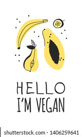 Hand drawn set of vegetables, fruits and eco friendly words. Vector artistic doodle drawing food and Vegan quote. Vegetarian illustration and positive text HELLO I'M VEGAN