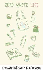 Hand drawn set of zero waste durable and reusable items. Eco grocery bag, toothbrush and brushes, menstrual cup, thermo mug, natural soap, book and straw. No plastic. Vector flat illustration.