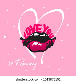 Hand drawn sexy lips with text. Valentines Day card. Vector illustration.