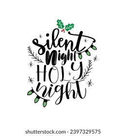 Hand Drawn Silent Night Holy Night Calligraphy Text Vector Design.