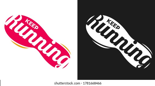 Hand drawn silhouette soles running shoes isolated on white background. Stylized vector inscription keep running. Minimalistic vintage design template element for print, label, badge or other symbol.