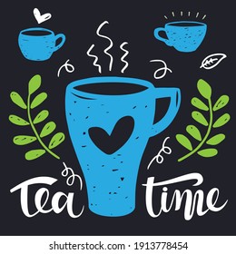 Hand drawn silhouette of a tea cups with inscription - Tea Time. Chalk tea set isolated on a black background. Vector illustration