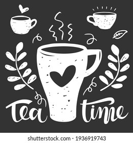 Hand drawn silhouette of a tea cups with inscription - Tea Time. Chalk tea set isolated on a black background. Vector illustration