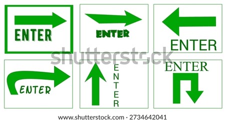 Hand drawn simple "enter" arrow sign. Set of green arrow signs collection.