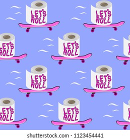 Hand drawn skateboarding seamless pattern. Skate with a toilet paper roll on it. Patch with "Let's roll" text. Vector illustration. Blue background.