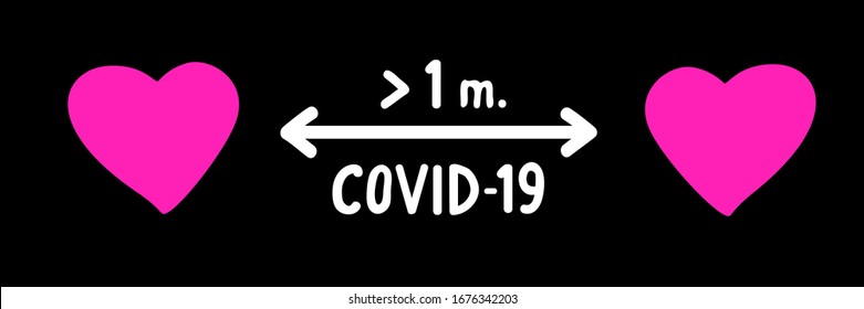 Hand drawn Sketch about love in quarantine during the period of pandomy coronavirus. Two pink hearts separated by a stripe indicating a distance between people at least one meter.