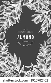 Hand Drawn Sketch Almond Design Template. Organic Food Vector Illustration On Chalk Board. Vintage Nut Illustration. Engraved Style Botanical Background.