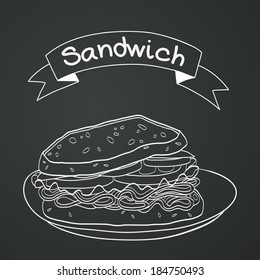 Hand drawn sketch of big sandwich with ribbon banner on chalkboard background.