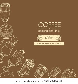 Hand drawn sketch with different coffee drinks and cooking. Vector illustration.