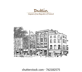 Hand drawn sketch of Dublin, Ireland in vector illustration.