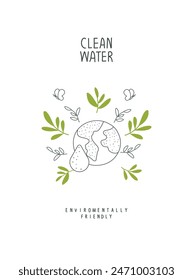 Сartoon hand drawn sketch of earth with drop of water. Illustration of Environmentally friendly planet Poster. Save water.Think Green. Protect the World