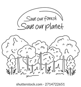 Dibujado a mano boceto de árboles del bosque. Guardar Guardar Nuestro bosque, nuestro planeta - mensaje ambiental.