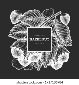 Hand drawn sketch hazelnut design template. Organic food vector illustration on chalk board. Vintage nut illustration. Engraved style botanical background.
