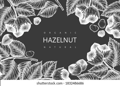 Hand drawn sketch hazelnut design template. Organic food vector illustration on chalk board. Vintage nut illustration. Engraved style botanical background.