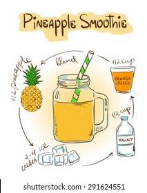 Hand drawn sketch illustration with Pineapple smoothie. Including recipe and ingredients for restaurant or cafe. Healthy lifestyle concept.