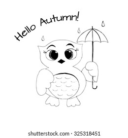 Hand drawn sketch illustration of surprised owl is hiding from autumn rain under a tiny umbrella. Sign Hello Autumn. Vector illustration. Coloring book for kids or adults. 