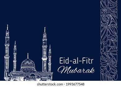 Hand Drawn Sketch of Islamic Mosque to Festive banners of Eid-al-Fitr. Vector illustration to Muslim holidays.