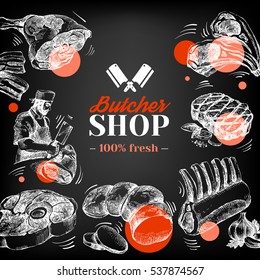 Hand Drawn Sketch Meat Butcher Shop Background. Vector Vintage Illustration. Chalkboard Menu Poster Design