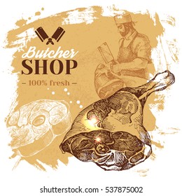 Hand drawn sketch meat butcher shop background. Vector vintage illustration. Menu poster design